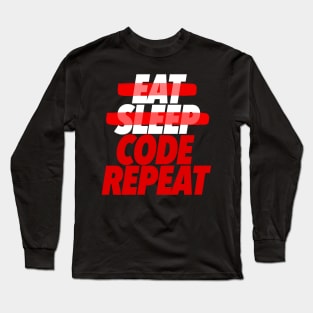 Eat Sleep Code Repeat - Computer Programmer CLI Long Sleeve T-Shirt